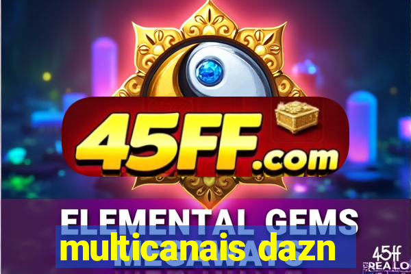 multicanais dazn